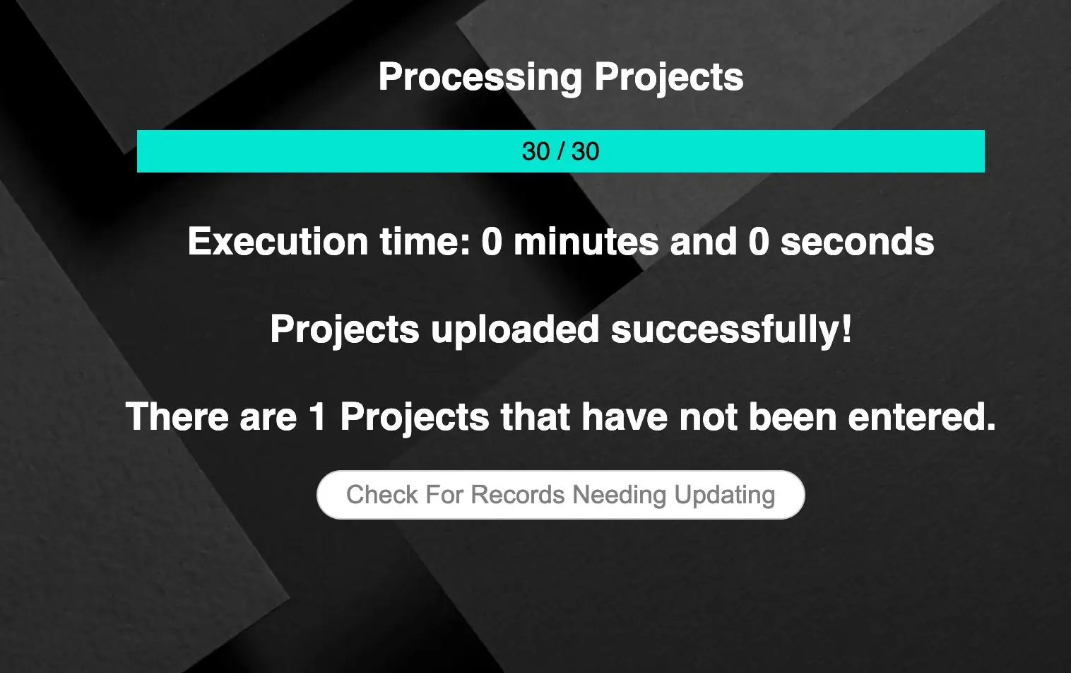 STAKT Processing Projects screen showing successful upload and one project not entered.