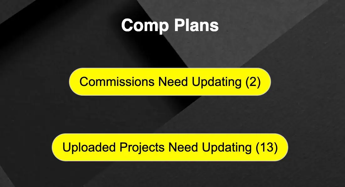 STAKT Comp Plans screen showing commissions and uploaded projects needing updates.